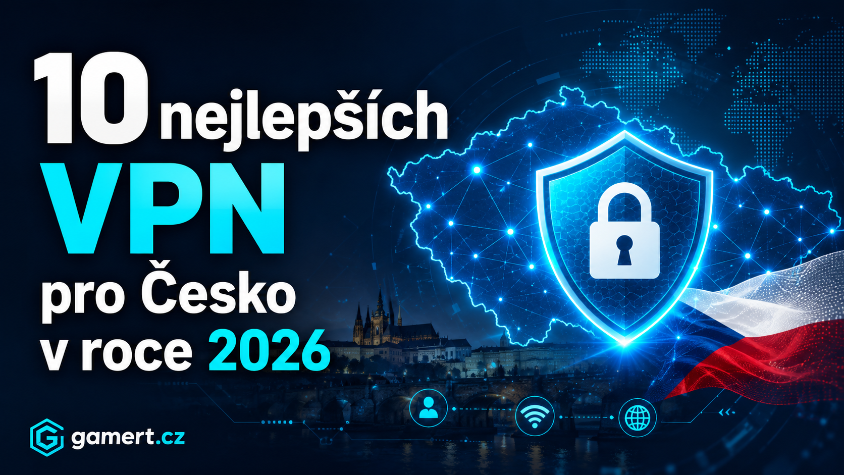 10 nejlepších VPN pro ČR v roce 2026