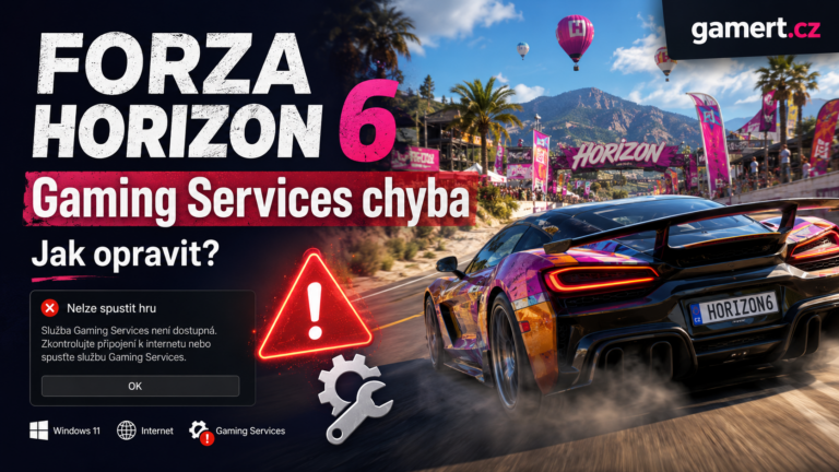 Chyba GAMING services Forza Horizon 6 na gamert.cz