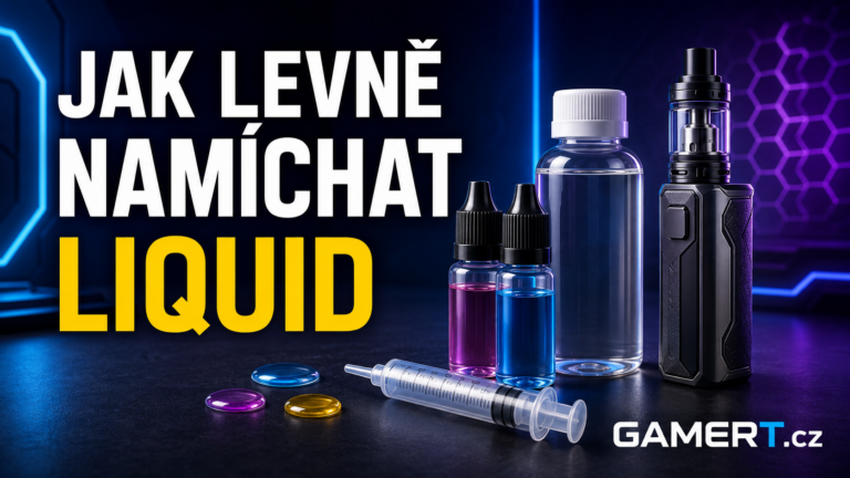 Jak levně namíchat liquid do elektronické cigarety na GAMERT.cz