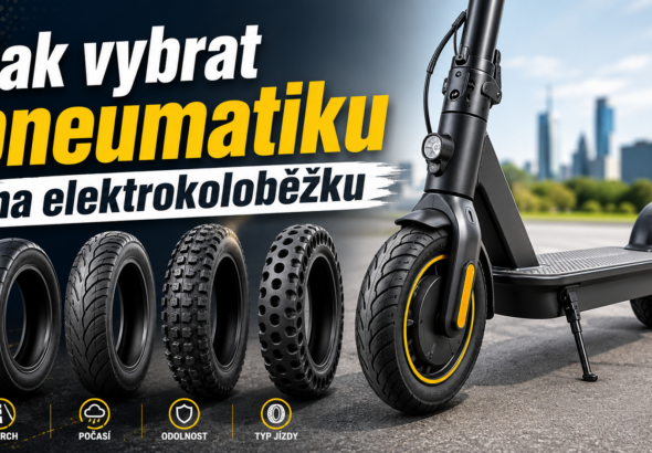 Jak vybrat pneumatiku na koloběžku gamert.cz