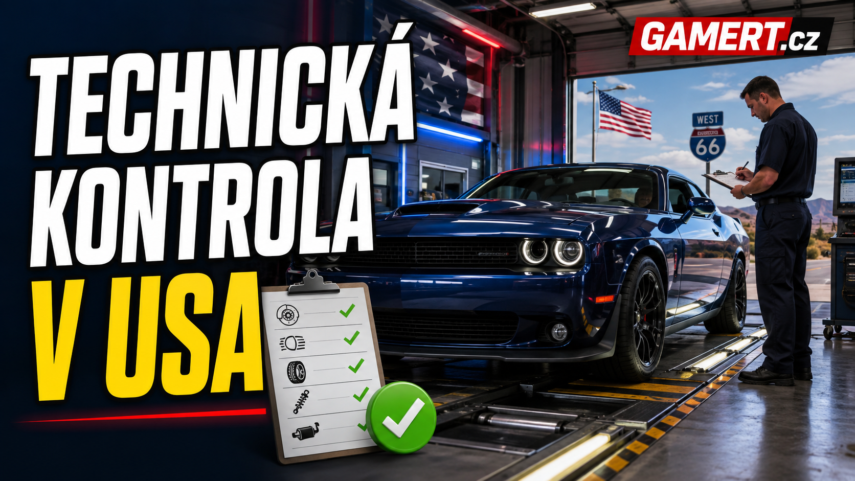 Technicka kontrola auta v USA na gamert.cz