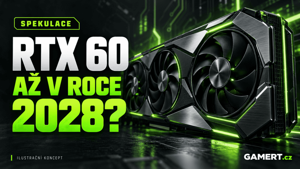 Nvidia 6xxx v roce 2028 na gamert.cz